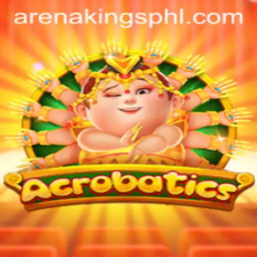 Acrobatics: The Dynamic World of Arenakings