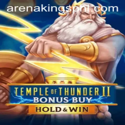 Temple of Thunder II Bonus Buy: Enter the Arena of Kings
