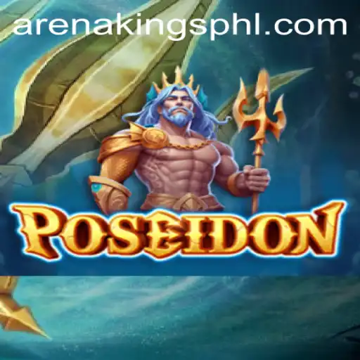Poseidon: Dive into the World of Strategy and Adventure with ArenaKings