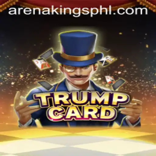 Unveiling TrumpCard: A Strategic Journey in the Realm of Arena Kings